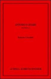 Antonio e Cesare. Anni 54-44 a.C.
