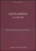 I sette sapienti (e altri tre)