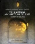 Villa Adriana. Architettura celeste. I segreti dei solstizi