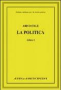 Aristotele. La politica. Libro I