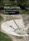 Morgantina. Il teatro ellenistico. Storia e restauri