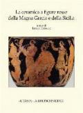 La ceramica a figure rosse della Magna Grecia e della Sicilia