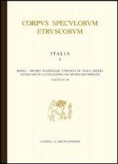 Corpus speculorum etruscorum. Italia. 6.Roma. Museo nazionale etrusco di Villa Giulia. Antiquarium: la collezione del Museo Kircheriano