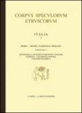 Corpus speculorum etruscorum. Italia. 7.Roma. Museo nazionale Romano-Museo delle antichità etrusco italiche Sapienza Università di Roma