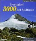 Prestigiosi 3000 del Sudtirolo