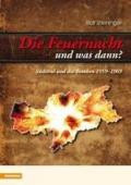 Die Feuernacht-und was dann? Sudtirol und die Bomben 1959-1969