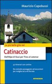 Le più belle gite a Tires al Catinaccio dallo Scillar a Tires verso Latenar