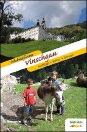 Erlebnisfuhrer Vinschgau ausfluge, kultur, genuss