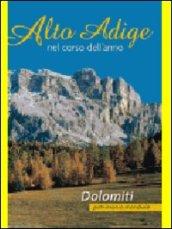 Alto Adige nel corso dell'anno