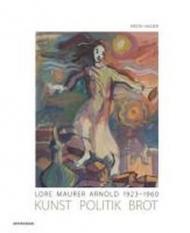 Lore Maurer Arnold 1923-1960