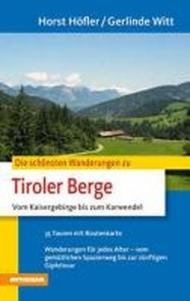 Die schoensten Wanderungen Tiroler Berge