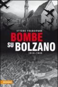 Bombe su Bolzano. 1940-1945