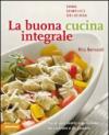 La buona cucina integrale