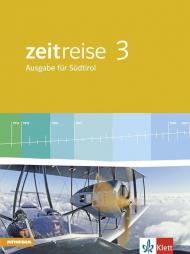 Zeitreise. Ausgabe für Südtirol. Per la Scuola media. Vol. 3