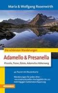 Die schonsten Wanderungen. Adamello & Presanella Pizzolo, Tione, Edolo, Adamello-Hohenweg