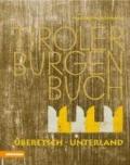 Tiroler Burgenbuch. 10.Uberetsch und Sudtiroler Unterland