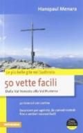 50 vette facili dalla Val Venosta alla Val Pusteria