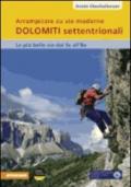 Arrampicare su vie moderne. Dolomiti settentrionali