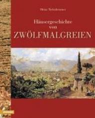 Hausergeschichte von Zwolfmalgreien