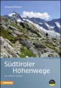 Sudtiroler Hohenwege 80 schone Touren