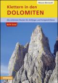 Klettern in dem Dolomiten. 3/4 Grad die Schonsten routen fur Anfanger und Geniesser