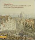 Eduard Gurk. I viaggi dell'imperatore Ferdinando I a Praga e a Milano attraverso il Tirolo. Ediz. tedesca