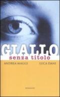 Giallo senza titolo