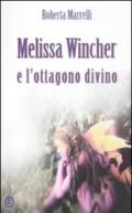 Melissa Wincher e l'ottagono divino