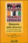 Dizionario della diversità. Le parole dell'immigrazione, del razzismo e della xenofobia