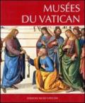 Musées du Vatican. Ediz. italiana e francese