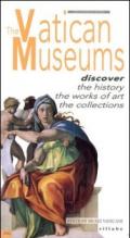 The vatican museums. Discover the history, the works of art, the collections