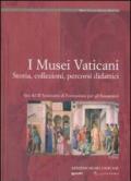 I musei vaticani. Storia, collezioni, percorsi didattici. Atti del 2° Seminario di formazione per gli insegnanti