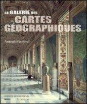 La Galleria delle carte geografiche. Ediz. francese