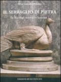 Il serraglio di pietra. La sala degli animali in vaticano