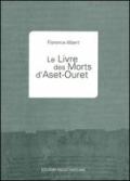 Le livre des morts d'Aset-Ouret