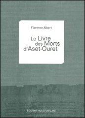 Le livre des morts d'Aset-Ouret