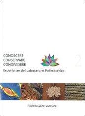 Conoscere conservare condividere. Esperienze del laboratorio polimaterico: 2