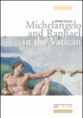 Michelangelo and Raphael in the Vatican