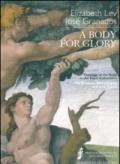 Body for glory theology of the body in the papal collection (A)
