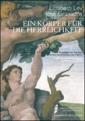 Körper für die Herrlichkeit (Ein)