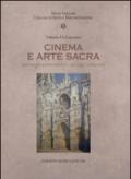 Cinema e arte sacra per un processo storico. Ieri oggi e domani