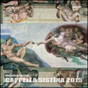 Michelangelo. Cappella Sistina 2015. Calendario