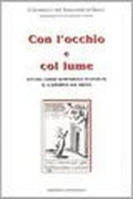 Con l'occhio e col lume. Atti del Corso seminariale di studi su s. Caterina da Siena (dal 25 settembre al 7 ottobre 1995)