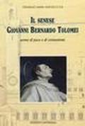 Il senese Giovanni Tolomei. Uomo di pace e di comunione