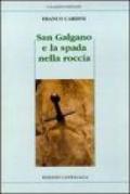 San Galgano e la spada nella roccia