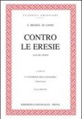 Contro le eresie (2 vol.)