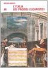 L'Italia dei prodigi eucaristici