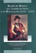 L'assedio di Siena e Montalcino. Dal 3º e 4º libro dei Commentari