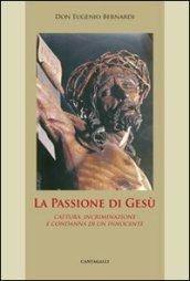 Passione di Gesù (La)