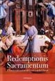 Redemptionis Sacramentum. L'Eucaristia azione di Cristo e della Chiesa